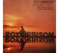 Orbison, Roy - Golden Days: The Collection of 20 All-Time Greats