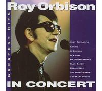 Orbison,Roy - Greatest Hits-in Concert