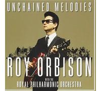 ORBISON,ROY - Unchained Melodies: Roy Orbison & The Royal Philharmonic Orchestra