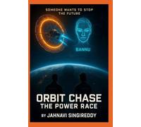 Orbit Chase: The Power Race (NextGen Science Fiction)