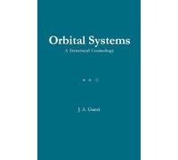 Orbital Systems: A Structural Cosmology (Twelve)