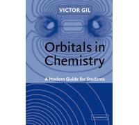Orbitals in Chemistry : A Modern Guide for Students