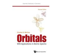 Orbitals: With Applications In Atomic Spectra (Revised Edition): 0 (Essential Textbooks in Chemistry)