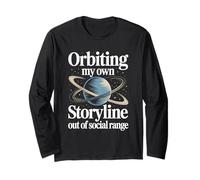 Orbiting My Own Storyline Astronomy Bookworm Introvert Long Sleeve T-Shirt