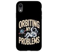 Orbiting My Problems Funny Astronaut Space Case for iPhone XR