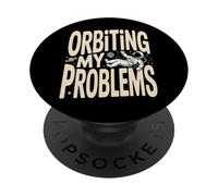 Orbiting My Problems Funny Astronaut Space PopSockets Adhesive PopGrip