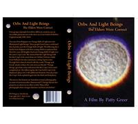 Orbs and Light Beings - The Movie