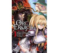 Orc Eroica, Vol. 1 (light novel)