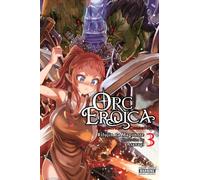 Orc Eroica, Vol. 3 (light novel)