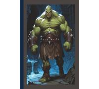 Orc Journey - My Book | Mythical | Fantasy | Magical | Enchanted | Mystical: Themed Writing Journal | Diary | Notebook | Logbook | For Kids, Teens, & Adults | 6x9 Inches | 100 Pages