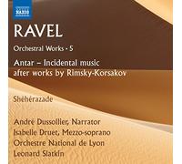 Orc Nat De Lyon/Slatkin - Ravel:Antar, Shéhérazade