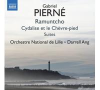 Orc National De Lille/Ang – Gabriel Pierné: Ratmuntcho, Cydalise et le Chèvre-pied, Suites – NAXOS