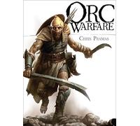 Orc Warfare (Open Book)