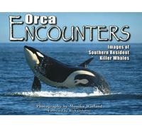 Orca Encounters: Images of Southern Resident Killer Whales