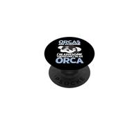Orcas Are Awesome I'm Awesome I'm A Funny Whale Orca PopSockets Adhesive PopGrip