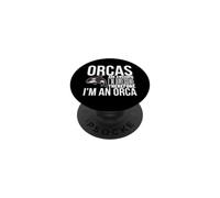 Orcas Are Awesome I'm Awesome I'm A Funny Whale Orca PopSockets Adhesive PopGrip