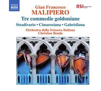 Orch Della Svizz It:Benda - Malipiero: Tre Commedie Goldoniane/ Stradivario Et Al