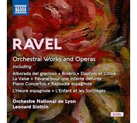 Orchestre National de Lyon; Leonard Slatkin - Maurice Ravel: Orchestral Works and Operas (Boxed Set)