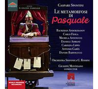 Orch Sinfonica G. Rossini - Gaspare Spontini: Le Metamorfosi di Pasquale