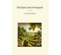 Orchard and Vineyard (Classic Books)