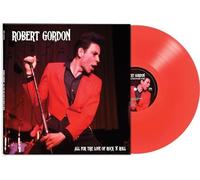 Orchard - Robert Gordon - All for the Love of Rock N' Roll LP Red RELE - K4z