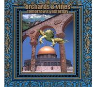Orchards & Vines - Tomorrow's Yesterday