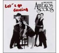 Orchester Ambros Seelos - Let's Go Dancing
