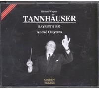 Orchester der Bayreuther Festspiele, AndrÃ© Cluytens - Richard Wagner: Tannhäuser