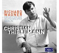 Orchester Der Deutschen Oper - WAGNER:CHRISTIAN THIELEMANN