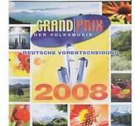 Orchester Erich Becht Die Schäfer Dorfrocker Julia Prinz Claudia & Alexx - Grandprix der VoIksmusik V o r e n t s c h e i d 2OO8