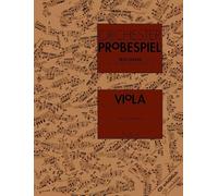 Orchester Probespiel Viola: Klangbeispiele Wichtiger Passagen Aus Der Opern- Und Konzertliteratur