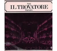 Orchestra and Chorus of Radiotelevisione Italiana / Fernando Previtali - Verdi - Il Trovatore Highlights