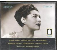 Orchestra and Chorus of the Metropolitan Opera House - Thomas: Mignon
