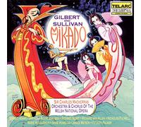 Orchestra and Chorus of the Welsh National Opera & Sir Charles Mackerras - Gilbert & Sullivan - The Mikado