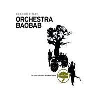 Orchestra Baobab - Classic Titles - Senegal [Benelux Import]