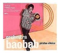 Orchestra Baobab - Pirate's Choice (The Legendary 1982 Session, 2010)