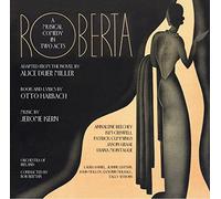 Orchestra of Ireland, Rob Berman, Annalene Beechey, Kim Criswell, Patrick Cummings, Jason Graae, Diana Montague, Laura Daniel, Jeanne Lehman, John Molloy, Eamonn Mulhall, Tally Sessions - Jerome Kern: Roberta