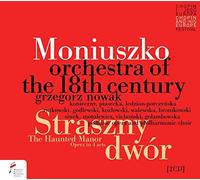 Orchestra Of The Eighteenth Century; Grzegorz Nowak - Moniuszko: The Haunted Manor