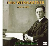 Orchestra of the Royal Philharmonic Society - Felix Weingartner: In Memoriam
