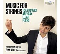 Orchestra Orfeo/Domenico Fam? - Tchaikovsky, Arensky, Elgar & Fuchs: Music for Strings