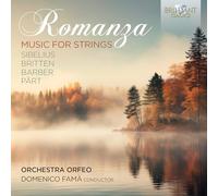 Orchestra Orfeo/Domenico Fama - Romanza: Music for Strings by Sibelius, Britten, Barber & Pärt