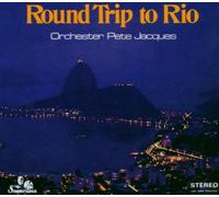 Orchestra Pete Jacques - Round Trip To Rio