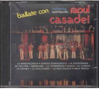 Orchestra Spettacolo Raoul Casadei - Ballate Con