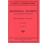 Orchestral Excerpts from the Symphonic Repertoire for Trombone and Tuba, Volume VII (Classical & Modern Works)