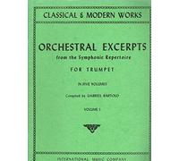 Orchestral Excerpts From the Symphonic Repertoire for Trumpet, Volume I (Classical & Modern Works)