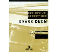 Orchestral Repertoire for the Snare Drum