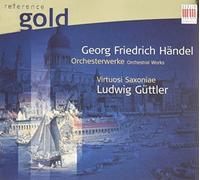 Handel, G.F. - Orchestral Works (Virtuosi Saxoniae)