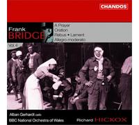 [Orchestral Works Vol. 4] Frank Bridge: A Prayer/Oration/Rebus/Lament/Allegro Moderato
