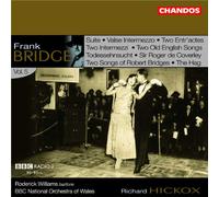 [Orchestral Works Vol. 5] Frank Bridge: Suite/Valse Intermezzo/Two Entr'actes/...