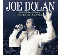 Joe Dolan The RT Concert Orchestra - Joe Dolan & the RTE Orchestra - Orchestrated Vol.1